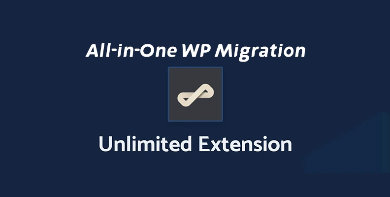 All In One Wp Migration Unlimited Extension